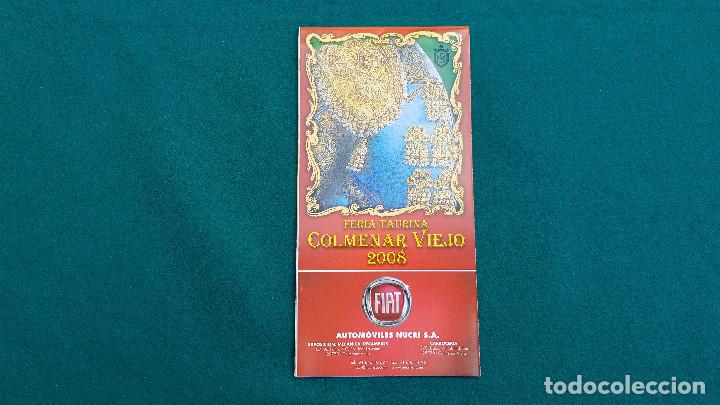 Coleccionismo: PROGRAMA DE MANO FERIA TAURINA COLMENAR VIEJO (2008) LUIS BOLIVAR, ENRIQUE PONCE, JOSELILLO...