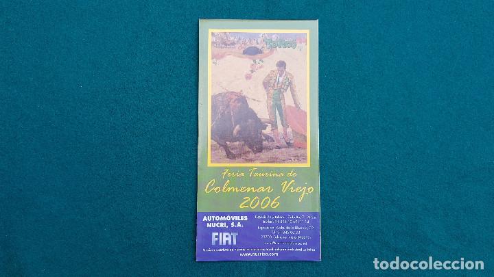 Coleccionismo: PROGRAMA DE MANO FERIA TAURINA COLMENAR VIEJO (2006) ENRIQUE PONCE, BENJAMIN GOMEZ...