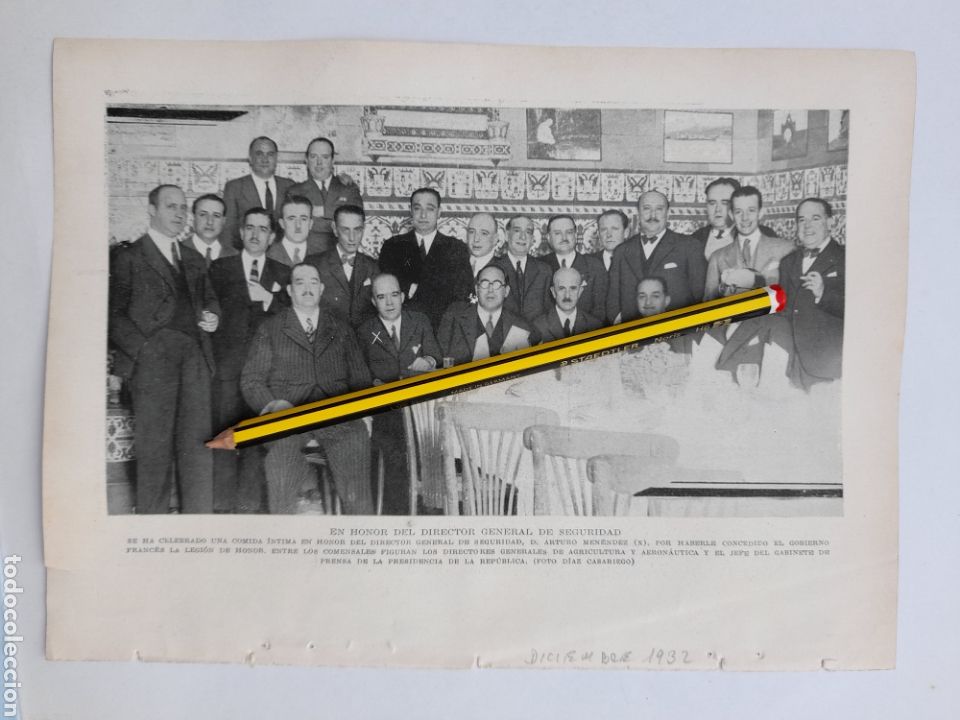 Coleccionismo: EN HONOR DEL DIRECTOR GENERAL DE SEGURIDAD. Concesi&oacute;n de la legi&oacute;n de honor. 1932