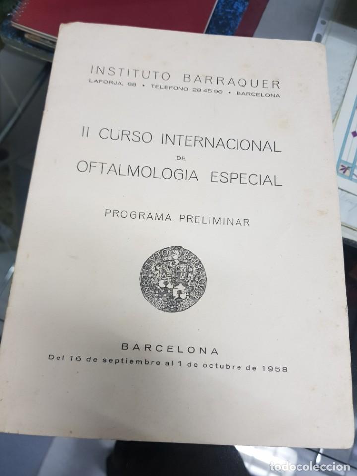 Collectionnisme: II CURSO INTERNACIONAL OFTALMOLOGIA INSTITUTO BARRAQUER BARCELONA 1958
