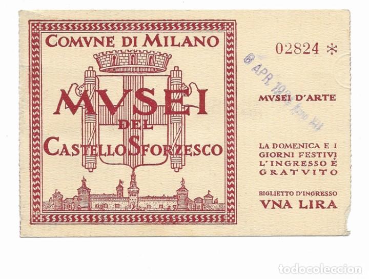Coleccionismo: 1 ENTRADA/BILLETE MUSEO - COMUNE DI MILANO - MUSEI DEL CASTELLO SFORZESCO - 1934??? - ANNO XII