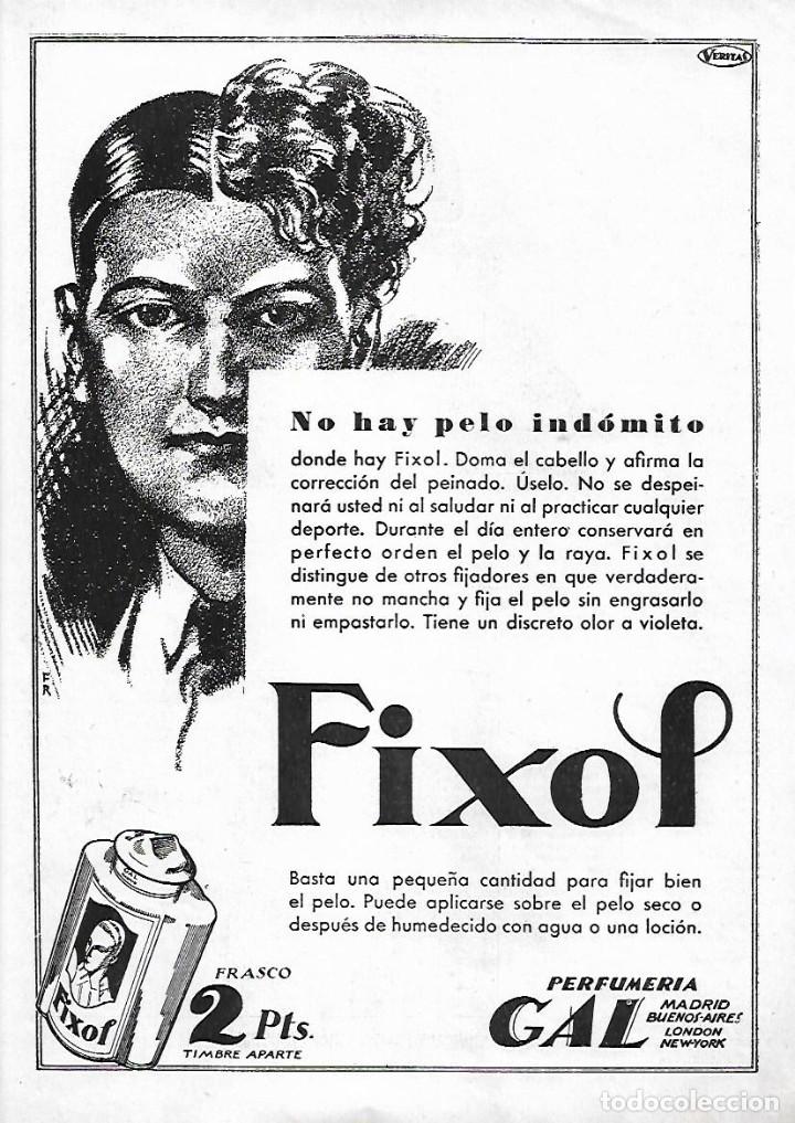 Coleccionismo: A&Ntilde;O 1930 RECORTE PRENSA PUBLICIDAD FIXOL FIJA PELO PERFUMERIA GAL MADRID