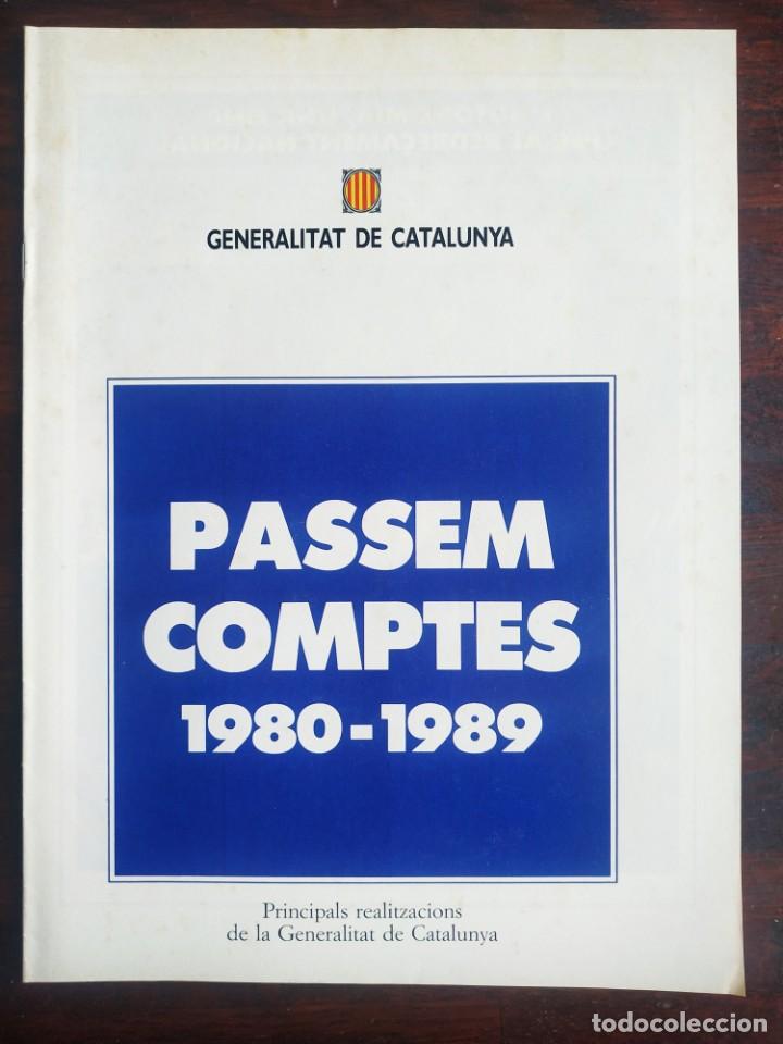 Colecionismo: Pessem Comptes 1980-1989 Principals realitzacions en l&acute;obra de govern de la Generalitat de Catalunya