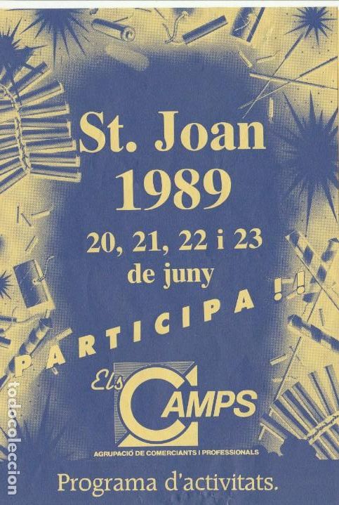 Coleccionismo: TARRAGONA - ELS CAMPS - SANT JOAN 1989 PROGRAMA ACTIVITATS - DIPTIC -15 X 21 CM. - NUEVO