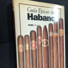 Coleccionismo: LIBRO GUIA EPICUR DEL HABANO CATALOGO DE PUROS HABANOS MARCAS Y CLASES