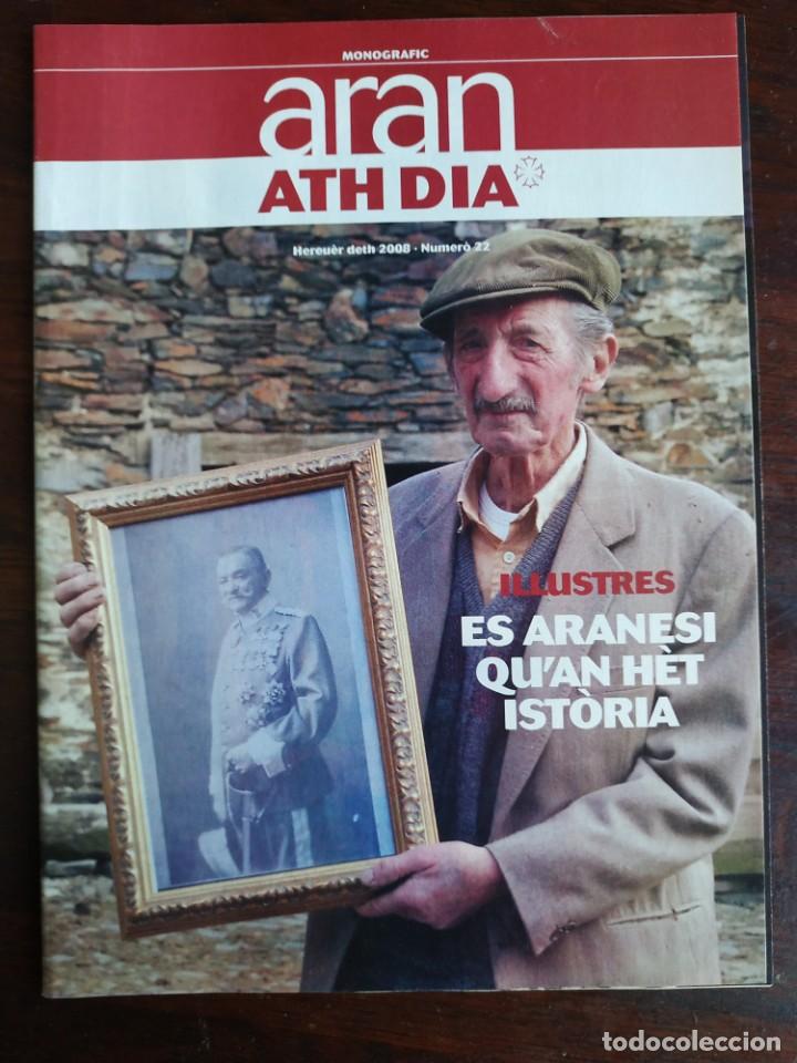 Coleccionismo: ARAN Ath Dia publicaci&oacute;n escrita en aran&eacute;s revista n&ordm; 22 2008 Monogr&aacute;fico comarca pirenaica catalana
