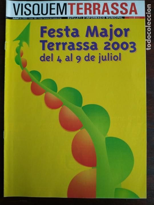Coleccionismo: Visquem Terrassa. Butllet&iacute; n&ordm; 69 d&rsquo;informaci&oacute; municipal, amb articles sobre la Festa major 2003, etc