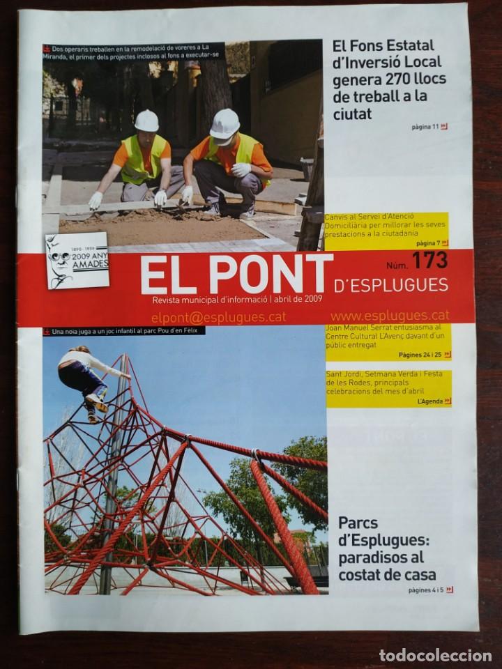Coleccionismo: El Pont D&acute;esplugues revista municipal d&rsquo;informaci&oacute; n&ordm; 173 Un recull de l&acute;actualitat municipal 2009