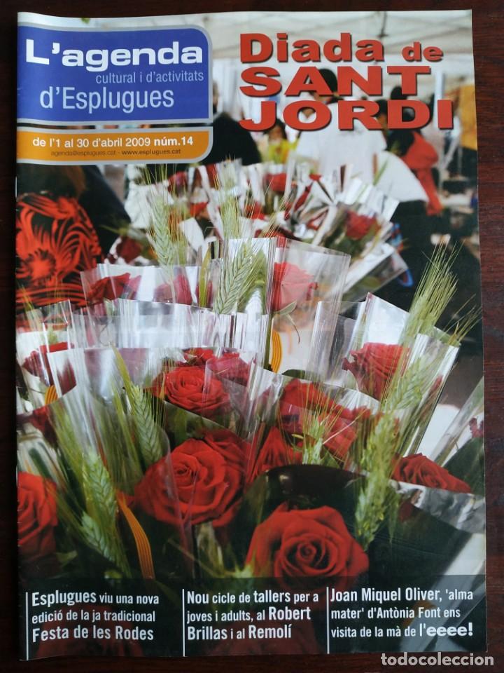 Collezionismo: L&acute;agenda cultural i d&acute;activitats D&acute;esplugues, revista n&ordm; 14 abril 2009. Diada de Sant Jordi