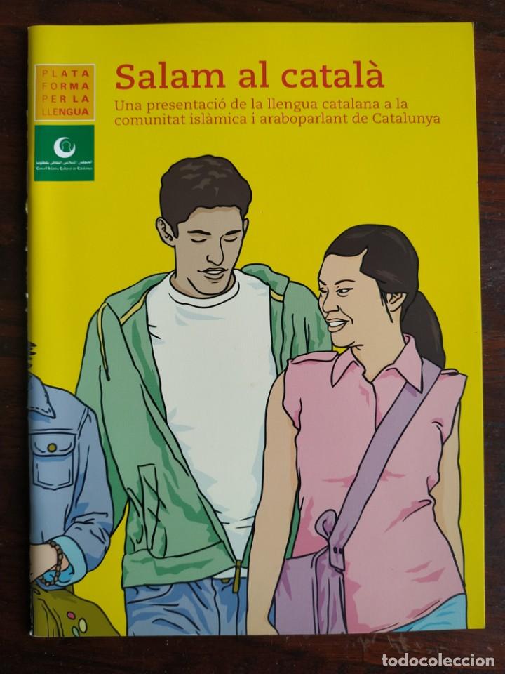 Coleccionismo: Salam al catal&agrave; Una presentaci&oacute; de la llengua catalana a la comunitat isl&agrave;mica i araboparlant 2008