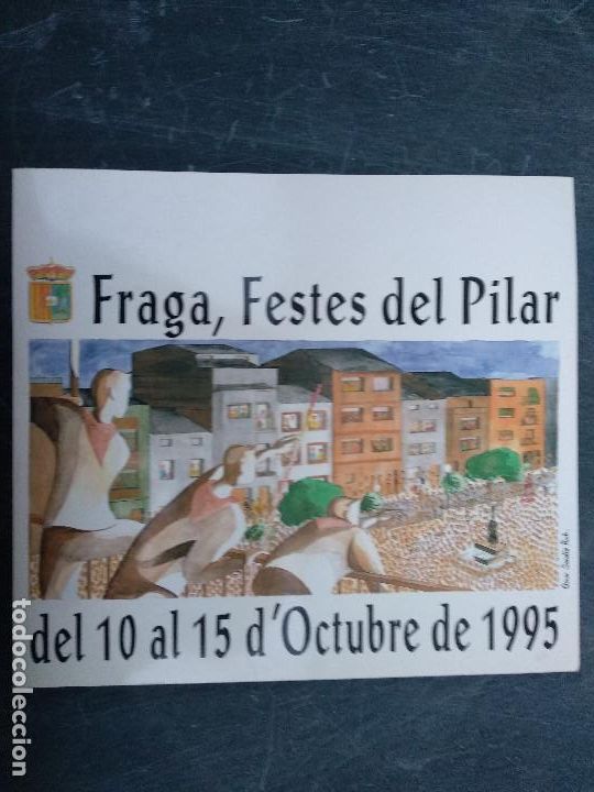 Coleccionismo: PROGRAMA FIESTAS DEL PILAR, FESTES, FRAGA, HUESCA. 1995.