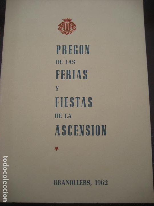 Coleccionismo: Granollers. 1962. Pregon de las Ferias y Fiestas de la Ascension.