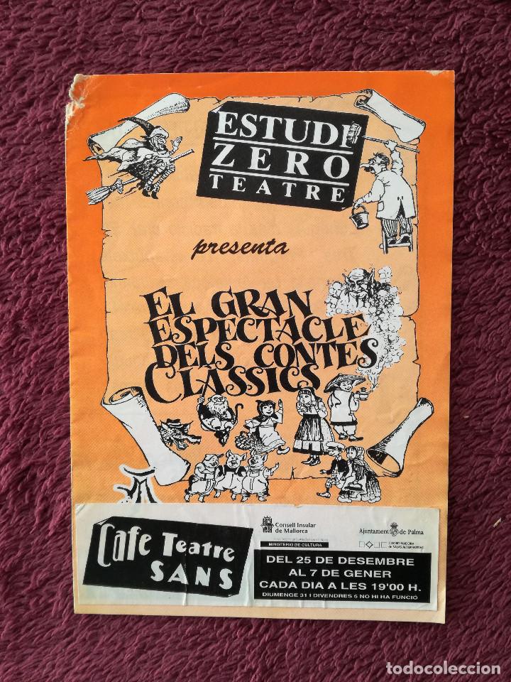 Coleccionismo: ESTUDI ZERO EL GRAN ESPECTACLE DELS CONTES CLASSICS - CAFE TEATRE SANS - Foto 1
