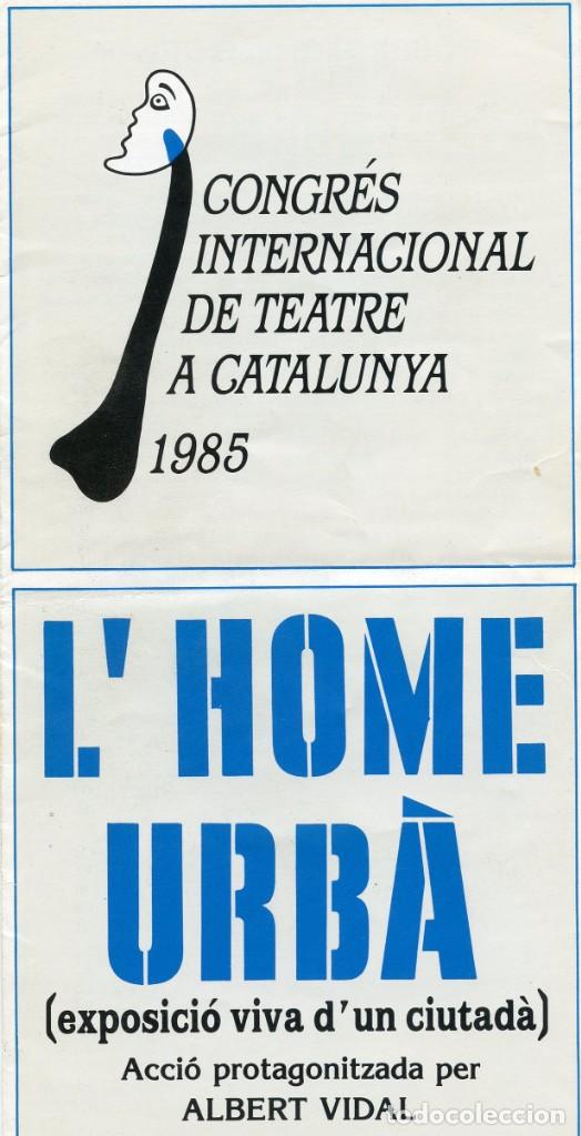Coleccionismo: Programa de mano &rdquo;L'home Urb&agrave;&rdquo; d' Albert Vidal (1985)