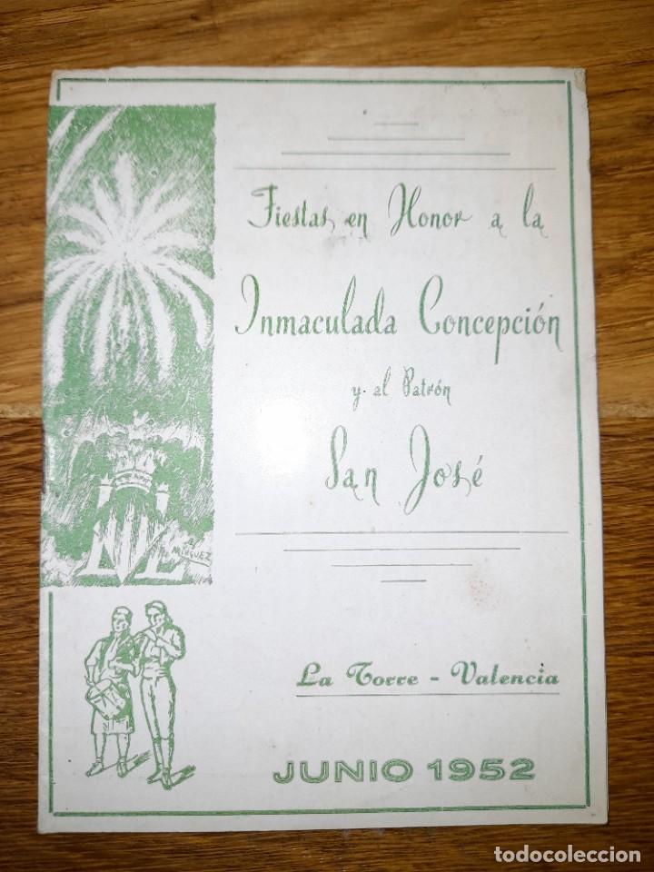 Coleccionismo: Libro de fiestas en honor a la Inmaculada concepci&oacute;n y San Jos&eacute; Barrio de La Torre Valencia a&ntilde;o 1952