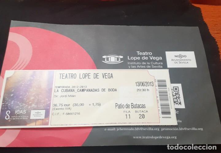 Coleccionismo: Entrada y Programa de mano de campanadas de boda La Cubana - Foto 1