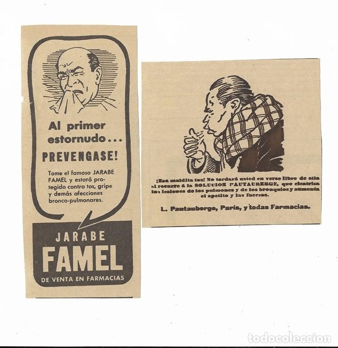 Coleccionismo: JARABE FAMEL Y SOLUCION PAUTAURERGE, 2 RECORTES PUBLICIDAD FARMACIA, REVISTA A&Ntilde;OS 50.