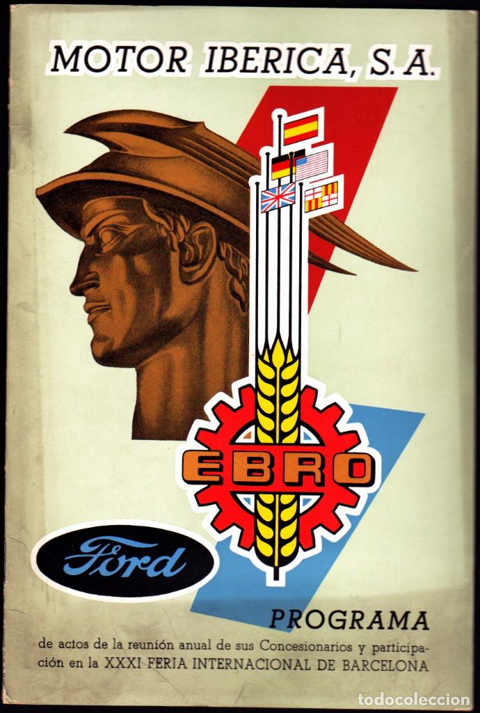 Coleccionismo: PROGRAMA PARA FERIA DE MUESTRAS BARCELONA JUNIO 1963 DE EBRO Y FORD - Foto 1