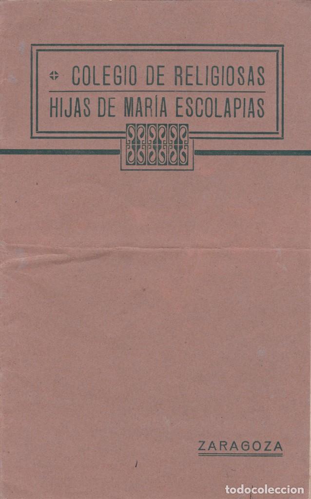 Coleccionismo: Reglamento colegio hijas de Maria Escolapias Zaragoza 1915