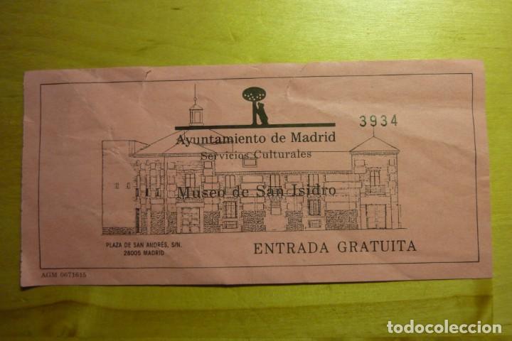 Sammelleidenschaft Papier: Entrada Museo de San Isidro Madrid Turismo Museos Municipales Historia