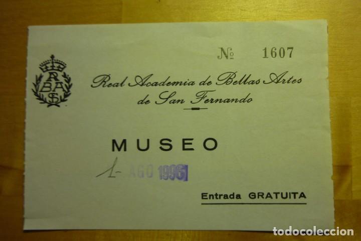 Collectionnisme: Entrada Museo de la Real Academia de Bellas Artes de San Fernando Madrid - Turismo Museos Arte