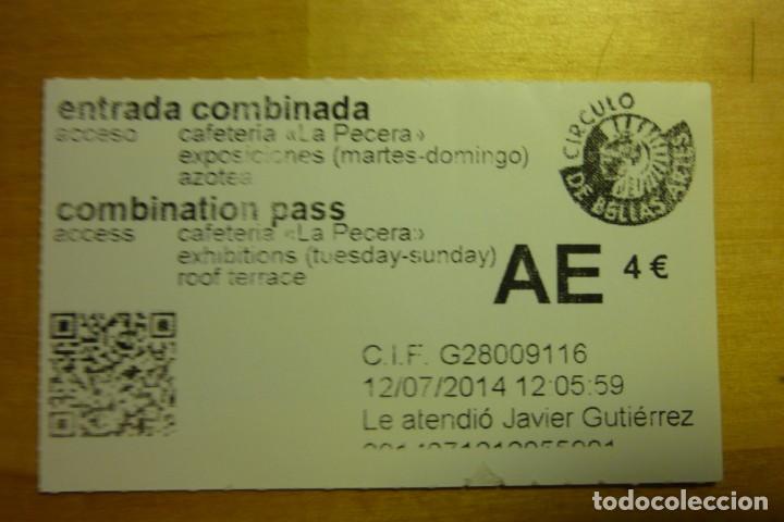 Coleccionismo: Entrada C&iacute;rculo de Bellas Artes de Madrid - Turismo Exposiciones Museos Arte
