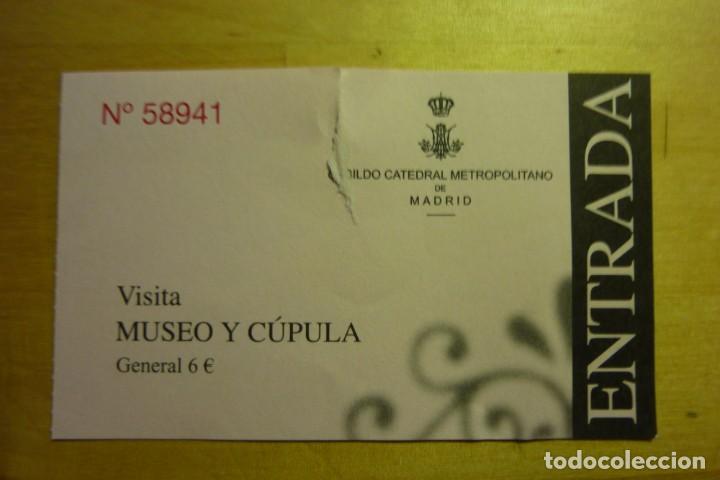 Coleccionismo: Entrada Museo y c&uacute;pula Catedral de La Almundena Madrid - Turismo Museos Monumentos Arte religioso