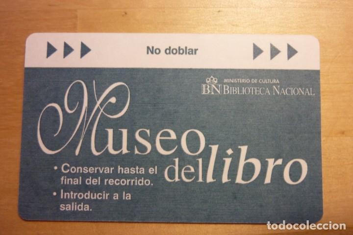 Coleccionismo: Entrada Museo del Libro Biblioteca Nacional de Espa&ntilde;a Madrid Turismo Museos Bibliofilia Historia
