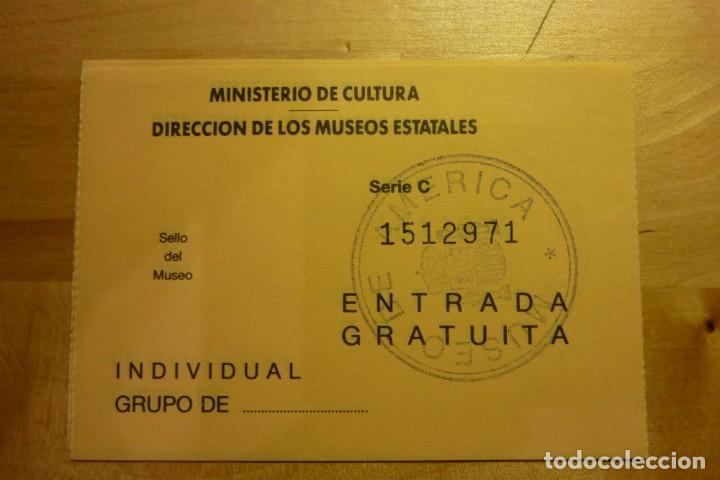 Collecting paper: Entrada Museos Estatales Ministerio de Cultura Turismo Sello Museo de Am&eacute;rica Madrid