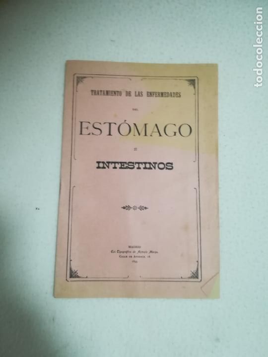 Coleccionismo: TRATAMIENTO DE LAS ENFERMEDADES DEL ESTOMAGO E INTESTINOS. 1899. MADRID. CUADERNILLO DE 16 PAGINAs