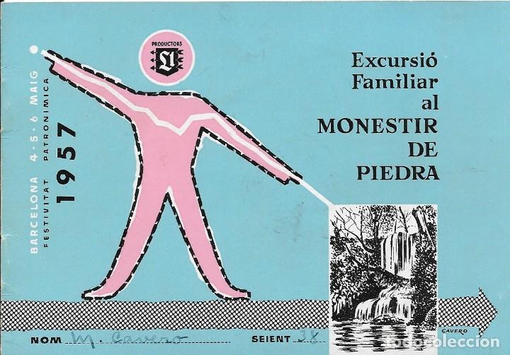 Coleccionismo: Programa de la salida &rdquo;Excursi&oacute; familiar al Monestir de Piedra&rdquo; del 4-5-6 de mayo de 1957