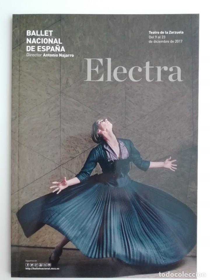 Coleccionismo: Programa de mano Electra Antonio Ruz Ballet Nacional de Espa&ntilde;a Teatro de la Zarzuela Madrid 2007