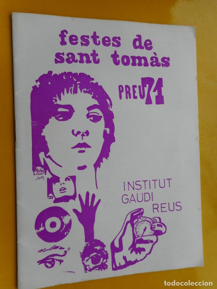 Coleccionismo: PROGRAMA.FIESTAS SANTO TOMAS.FESTES DE SANT TOMAS.INSTITUTO GAUDI. REUS TARRAGONA 1971