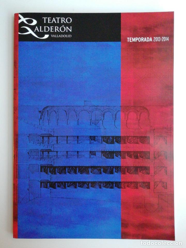 Collecting paper: Folleto Programaci&oacute;n Teatro Calder&oacute;n de Valladolid Temporada 2013/2014