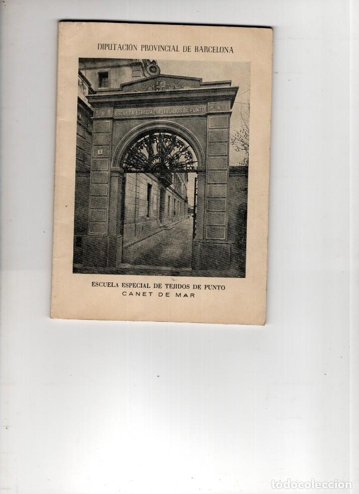 Sammelleidenschaft Papier: Canet de Mar. Escuela Especial de Tejidos de Punto 1955