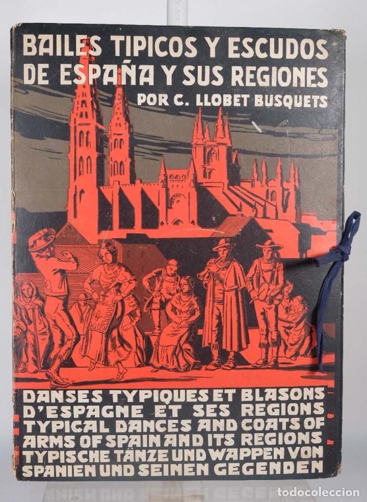 Coleccionismo: Bailes t&iacute;picos y escudos de Espa&ntilde;a y sus regiones - C.Llobet Busquets - 16 l&aacute;minas 1929