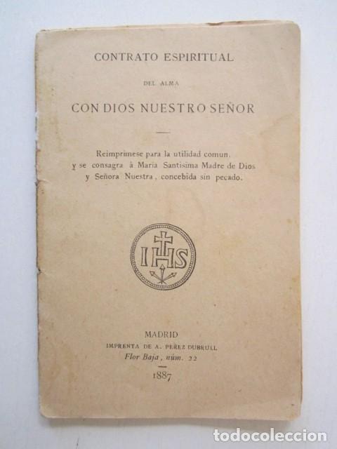 Coleccionismo: DOCUMENTO CONTRATO ESPIRITUAL CON DIOS NUESTRO SE&Ntilde;OR MADRID 1887