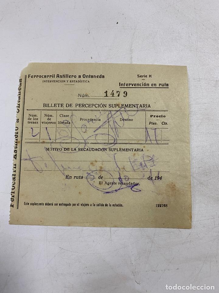 Coleccionismo: BILLETE DE PERCEPCION SUPLEMENTARIA. FERROCARRIL ASTILLERO A ONTANEDA. CANTABRIA, 1940. VER