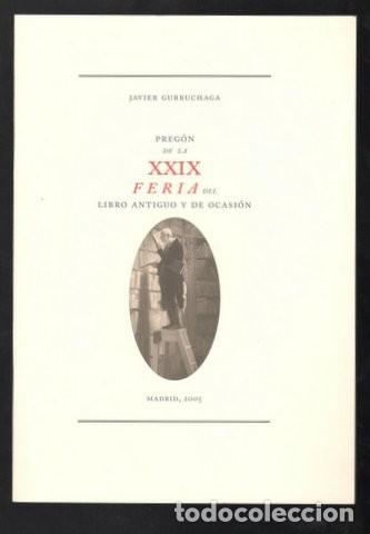 Coleccionismo: Gurruchaga, Javier: El Blues de Don Quijote. PREG&Oacute;N DE LA XXIX FERIA DEL LIBRO ANTIGUO Y DE OCASI&Oacute;N
