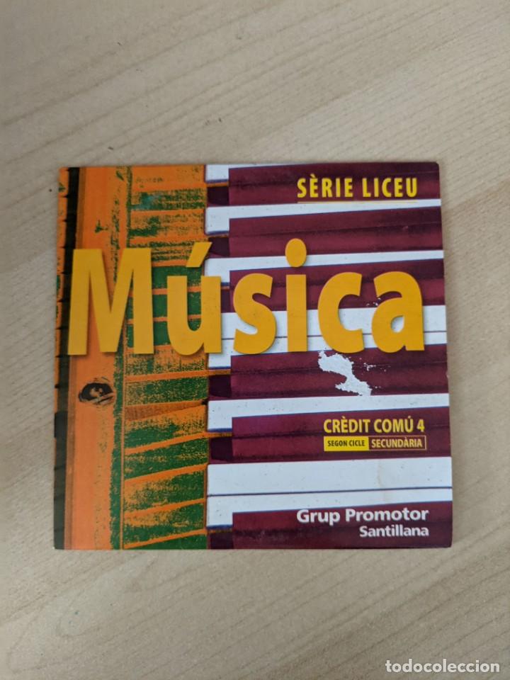 Collecting: CD &rdquo;M&Uacute;SICA: S&Egrave;RIE LICEU, CR&Egrave;DIT COM&Uacute; 4: SEGON CICLE SECUND&Agrave;RIA, SANTILLANA&rdquo;
