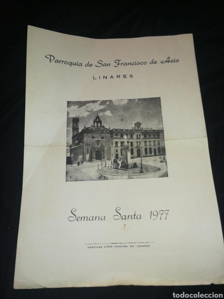 Coleccionismo: LINARES, SEMANA SANTA 1977,PROGRAMA, PARROQUIA SAN FRANCISCO DE ASIS.