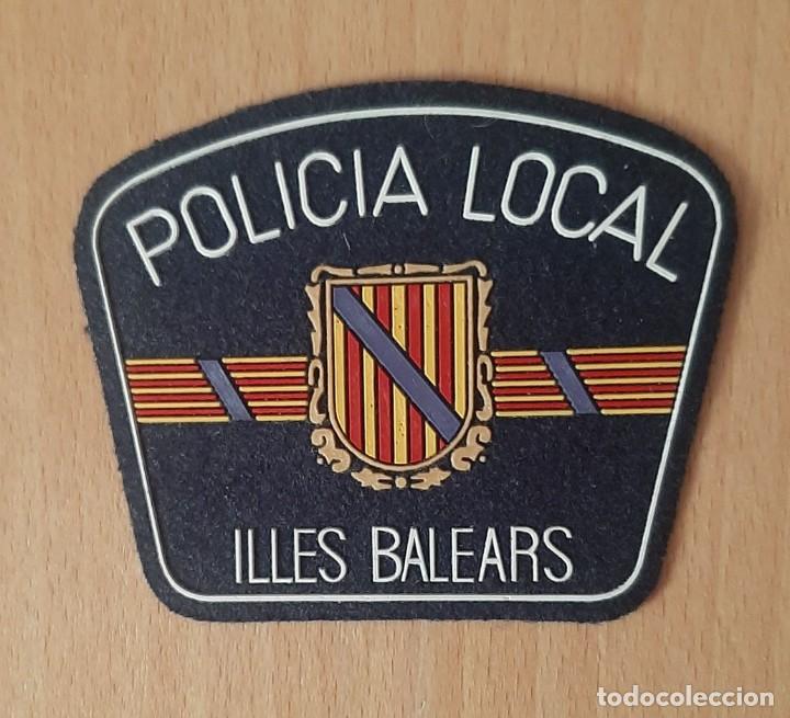 Coleccionismo: PARCHE DE LA POLICIA LOCAL DE ILLES BALEARS - Foto 1