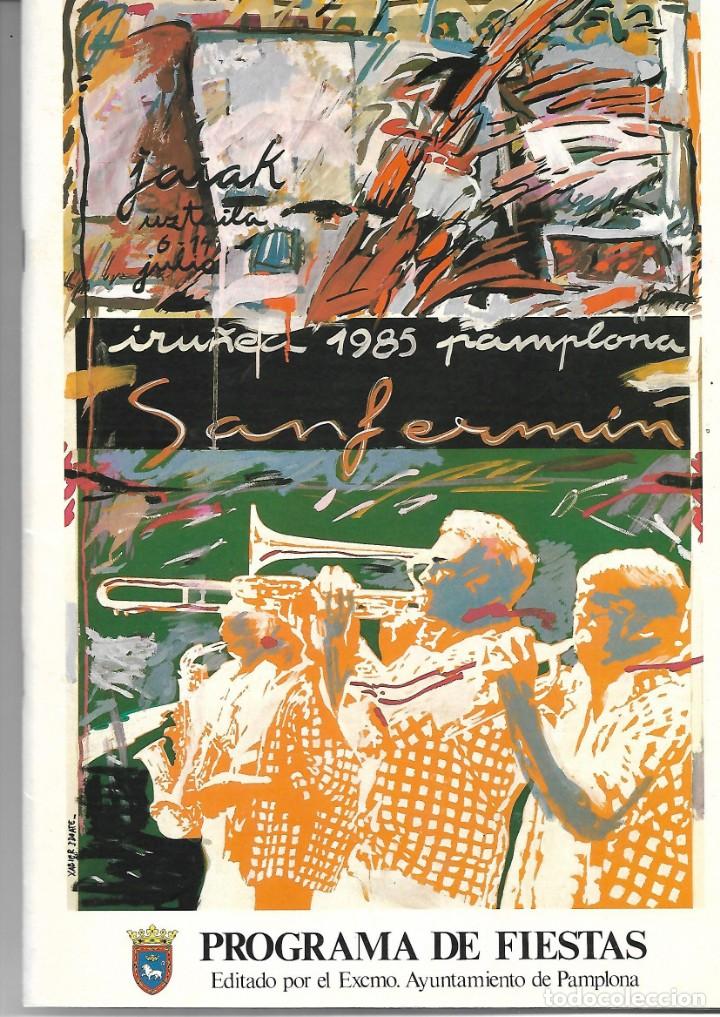 Coleccionismo: PROGRAMA DE FIESTAS DE SAN FERMIN A&Ntilde;O 1985 - Foto 1