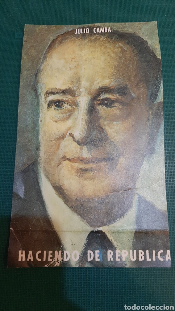 Sammelleidenschaft Papier: FOLLETO HACIENDO LA REP&Uacute;BLICA JULIO CAMBA