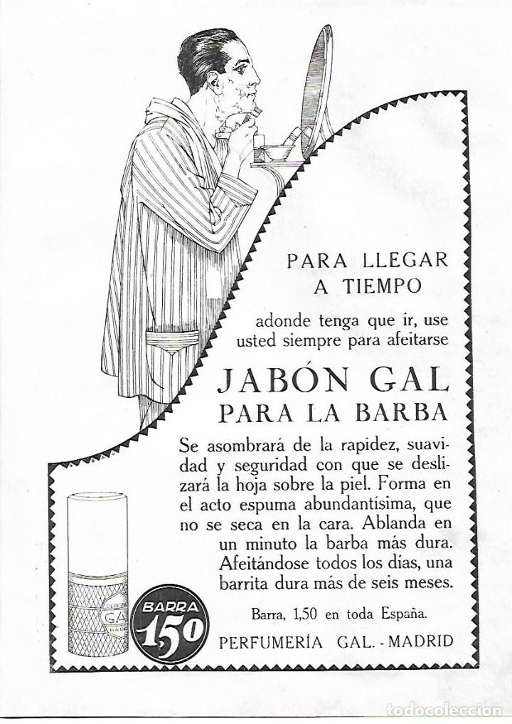 Coleccionismo: A&Ntilde;O 1924 RECORTE PRENSA PUBLICIDAD JABON GAL PARA LA BARBA AFEITADO BARRA PEFUMERIA GAL AFEITAR