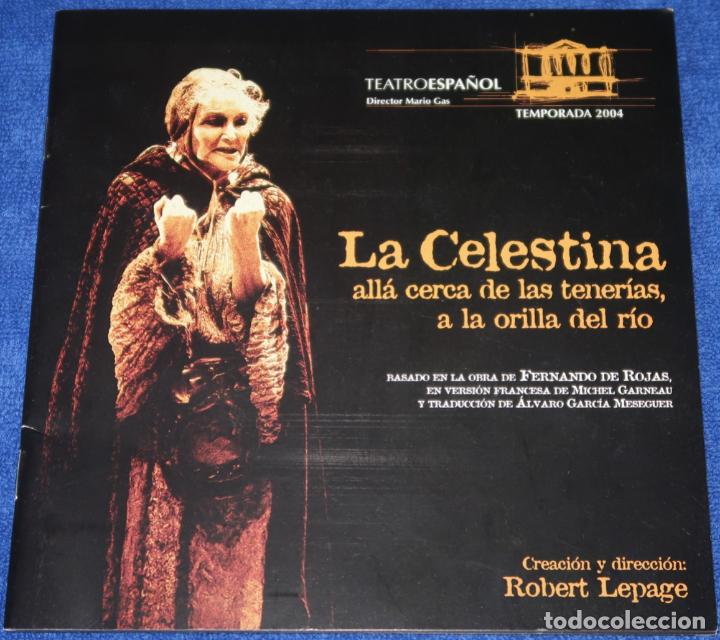 Coleccionismo: La Celestina - Robert Lepage - Teatro Espa&ntilde;ol (2004)