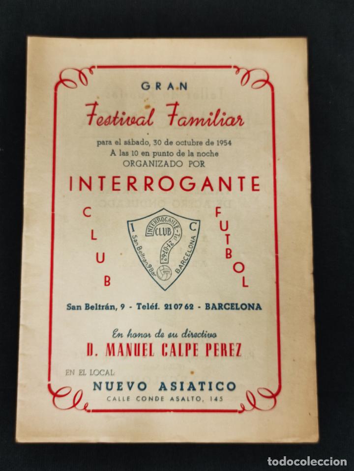Coleccionismo: 1954 - CLUB DE FUTBOL INTERROGANTE - PROGRAMA GRAN FESTIVAL FAMILIAR