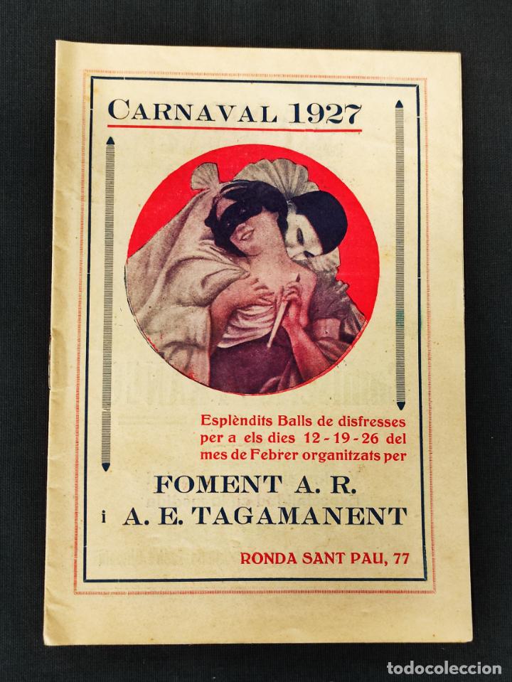 Coleccionismo: 1927 - PROGRAMA CARNAVAL ESPLENDIDS BALLS DE DISFRESSES - FOMENT A.R. I A.E. TAGAMANENT -