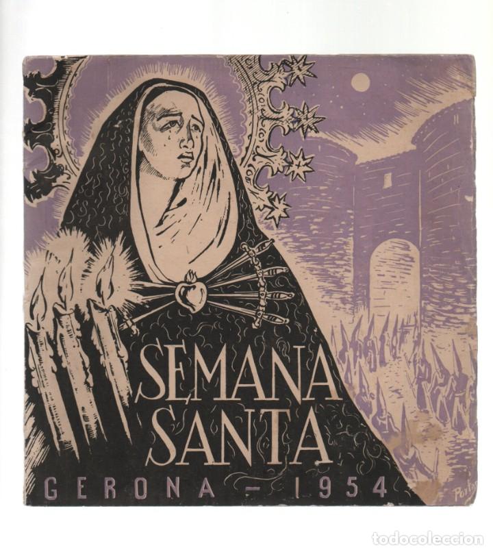 Coleccionismo: SEMANA SANTA GERONA 1954 - PROGRAMA OFICIAL DE LA JUNTA DE COFRAD&Iacute;AS DE GERONA. PORTADA PORTAS