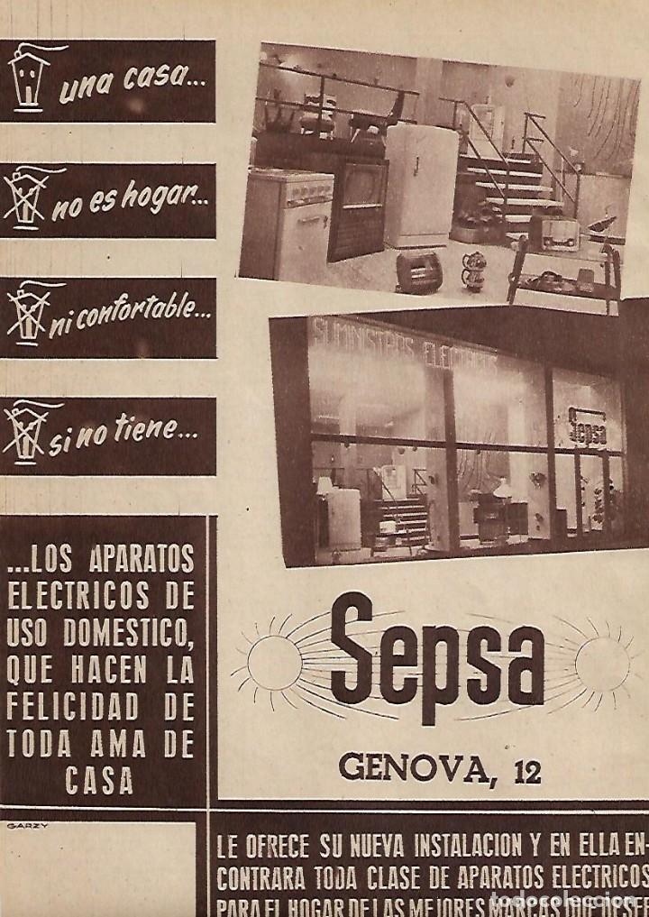 Collezionismo: A&Ntilde;O 1955 RECORTE PRENSA PUBLICIDAD TIENDA COMERCIO SEPSA CALLE GENOVA 12 APARATOS ELECTRICOS